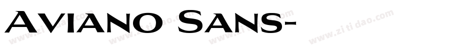 Aviano Sans字体转换
